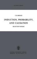 Induction, Probability, and Causation di C. D. Broad edito da Springer Netherlands