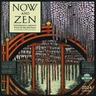 Now And ZEN 2024 Calendar di Ray Morimura edito da Amber Lotus