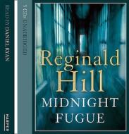 Midnight Fugue di Reginald Hill edito da Harpercollins Publishers