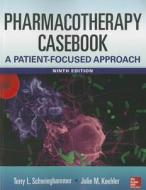Pharmacotherapy Casebook: A Patient-focused Approach di Terry L. Schwinghammer, Julia M. Koehler edito da Mcgraw-hill Education - Europe
