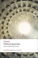 Political Speeches di Marcus Tullius Cicero edito da Oxford University Press