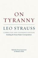 On Tyranny di Leo Strauss edito da The University of Chicago Press