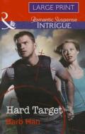 Hard Target di Barb Han edito da Harpercollins Publishers