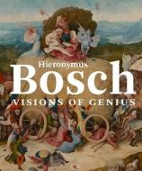 Hieronymus Bosch di Matthijs Ilsink, Jos Koldeweij edito da Yale University Press