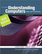 Understanding Computers: Today and Tomorrow, Comprehensive di Deborah Morley, Charles S. Parker edito da Course Technology