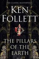 The Pillars Of The Earth di Ken Follett edito da Pan Macmillan
