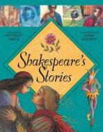Shakespeare\'s Stories di Beverley Birch edito da Hachette Children\'s Group