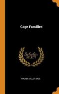 Gage Families di Walker Miller Gage edito da Franklin Classics Trade Press