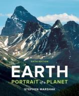 Earth: Portrait of a Planet di Stephen Marshak edito da W W NORTON & CO