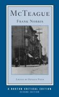 McTeague di Frank Norris edito da W W NORTON & CO