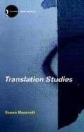 Translation Studies di Susan Bassnett, Bassnett Susan edito da Routledge