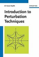 Introduction to Perturbation Techniques di Ali H. Nayfeh edito da Wiley VCH