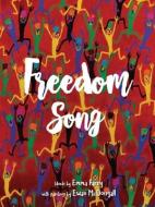 Freedom Song di Emma Farry edito da LIGHTNING SOURCE INC