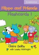 Hippo And Friends 1 Flashcards Pack Of 64 di Claire Selby edito da Cambridge University Press