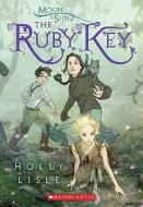 The Ruby Key di Holly Lisle edito da Scholastic Paperbacks