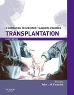 A Companion To Specialist Surgical Practice di John L. R. Forsythe edito da Elsevier Health Sciences