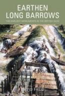 Earthen Long Barrows di David Field edito da The History Press