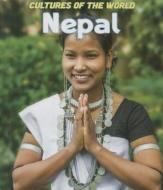 Nepal di E. C. Gofen, Josie Elias, Jon Burbank edito da Cavendish Square Publishing