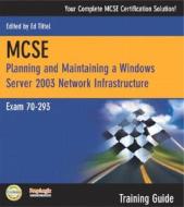 Mcse 70-293 Training Guide di Will Schmied, Robert Shimonski edito da Pearson Education (us)