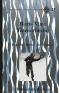 Boris Vian Transatlantic di Christopher M. Jones edito da Lang, Peter