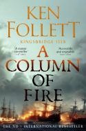 A Column Of Fire di Ken Follett edito da Pan Macmillan
