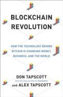 Blockchain Revolution di Don Tapscott, Alex Tapscott edito da Penguin Publishing Group