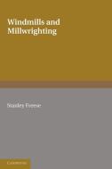 Windmills and Millwrighting di Stanley Freese edito da Cambridge University Press