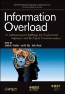 Information Overload di Judith B. Strother edito da Wiley-Blackwell