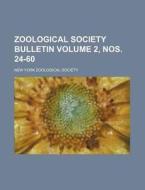 Zoological Society Bulletin Volume 2, Nos. 24-60 di New York Zoological Society edito da Rarebooksclub.com