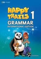 Happy Trails 1: Grammar Book (INTL Edition) di Jennifer Heath edito da Cengage Learning, Inc