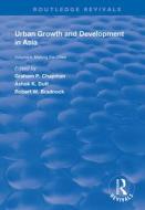 Urban Growth and Development in Asia di Graham P. Chapman, Ashok K. Dutt edito da Taylor & Francis Ltd