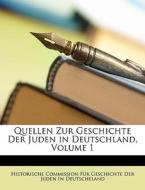 Quellen Zur Geschichte Der Juden In Deut edito da Nabu Press