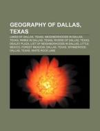 Geography Of Dallas, Texas: Lakes Of Dal di Books Llc edito da Books LLC, Wiki Series