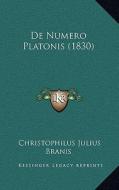 de Numero Platonis (1830) di Christophilus Julius Branis edito da Kessinger Publishing
