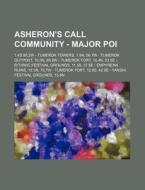 Asheron's Call Community - Major Poi: 1.4s 86.2w - Tumerok Towers, 1.9n, 56.7w - Tumerok Outpost, 10.3n, 68.8w - Tumerok Fort, 10.4n, 53.5e - Rithwic di Source Wikia edito da Books Llc, Wiki Series