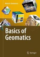Basics of Geomatics di Mario A. Gomarasca edito da Springer Netherlands