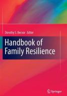 Handbook of Family Resilience edito da Springer-Verlag GmbH