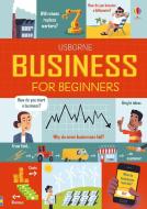 Business for Beginners di Lara Bryan, Rose Hall edito da Usborne Publishing