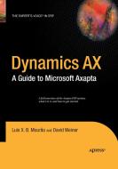 Dynamics AX di David Weiner edito da Apress