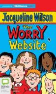 The Worry Website di Jacqueline Wilson edito da Bolinda Audio