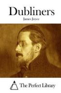 Dubliners di James Joyce edito da Createspace