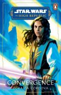 Star Wars: Convergence di Zoraida Cordova edito da Cornerstone