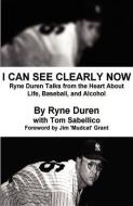 I Can See Clearly Now di Ryne Duren, Tom Sabellico edito da AVENTINE PR