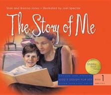 The Story of Me di Stan Jones, Brenna Jones edito da NAV PR