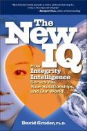 The New Iq di David Gruder edito da Energy Psychology Press