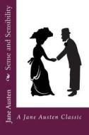 Sense and Sensibility di Jane Austen edito da READACLASSIC COM