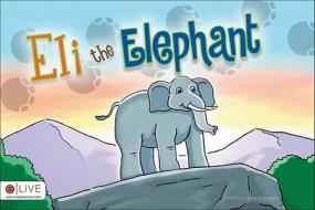 Eli the Elephant di J. Durrell Padgitt edito da Tate Publishing & Enterprises