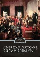 American National Government (Revised Edition) edito da Cognella Academic Publishing