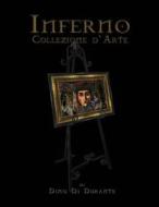 Inferno: Collezione D'Arte di Dino Di Durante edito da Gotimna Publications, LLC