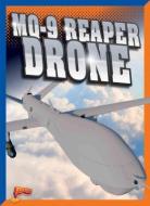 Mq-9 Reaper Drone di Luke Colins edito da BLACK RABBIT BOOKS